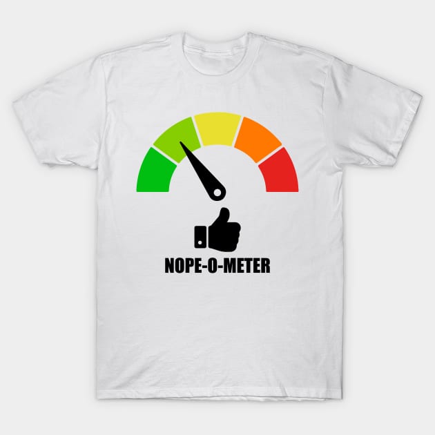 Meter Series - NOPE-O-METER 2 - Nope Icons - Gauge Level 2 - Cool - 2A T-Shirt by FOGSJ